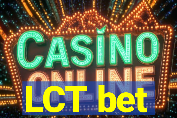 LCT bet